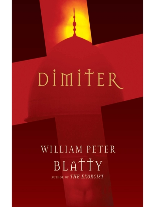 Title details for Dimiter by William Peter Blatty - Available